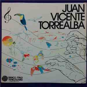 Juan Vicente Torrealba - Fundación download flac