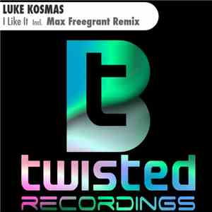 Luke Kosmas - I Like It download flac