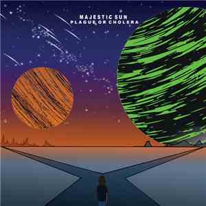 Majestic Sun - Plague or Cholera EP download flac
