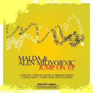 Malda & Alen Milivojevic - Jump On EP download flac