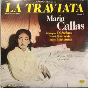 Maria Callas, Giuseppe di Stefano, Gianni Raimondi, Ettore Bastianini, Coro Del Teatro Alla Scala, Orchestra Del Teatro Alla Scala, Carlo Maria Giulini - Verdi : La Traviata Volume 2 download flac