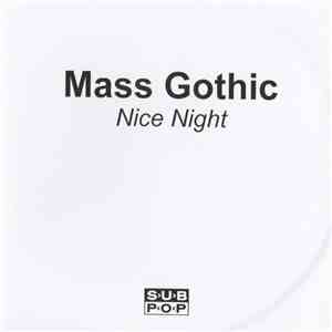 Mass Gothic - Nice Night FLAC album