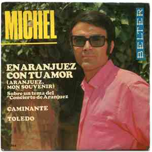 Michel  - En Aranjuez Con Tu Amor (Aranjuez, Mon Souvenir) download flac