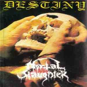 Mortal Slaughter - Destiny download flac