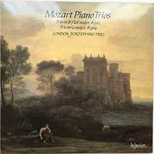 Mozart - London Fortepiano Trio - Mozart Piano Trios (Trio In B Flat Major, K 502 / Trio In G Major, K 564) download flac