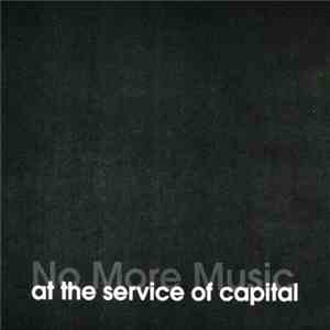 No More Music At The Service Of Capital - Untitled download flac