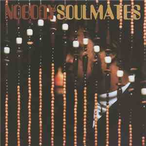 Nobody - Soulmates download flac