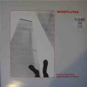 Noseflutes - Several Young Men Ignite Hardboard Stump download flac