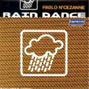 Pablo 'N' Cezanne - Rain Dance download flac