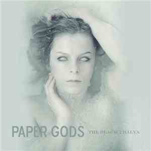 Paper Gods - The Black Thalya download flac