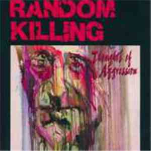 Random Killing - Thoughts Of Aggression download flac