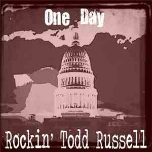 Rockin' Todd Russell - One Day download flac