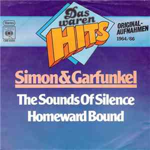Simon & Garfunkel - The Sounds Of Silence / Homeward Bound download flac