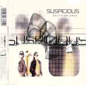 Suspicious - Drifting Away download flac