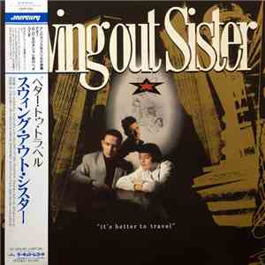 Swing Out Sister - It's Better To Travel download flac