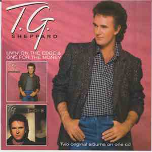 T.G. Sheppard - Livin' On The Edge & One For The Money download flac