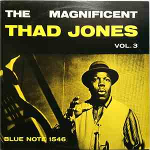 Thad Jones - The Magnificent Thad Jones Volume 3 download flac