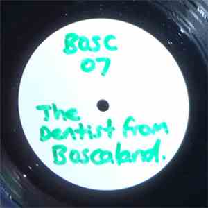 The Dentist From Boscaland - The Dentist From Boscaland download flac