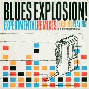 The Jon Spencer Blues Explosion - Experimental Remixes FLAC album