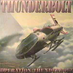 Thunderbolt - Operation Thunderbolt download flac