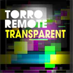 Torro Remote - Transparent download flac
