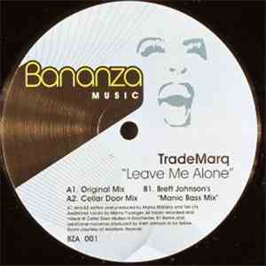 TradeMarq - Leave Me Alone download flac