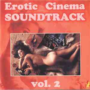 Various - Erotic Cinema Soundtrack Vol. 2 download flac