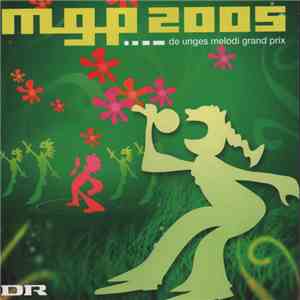 Various - MGP 2005 - De Unges Melodi Grand Prix download flac