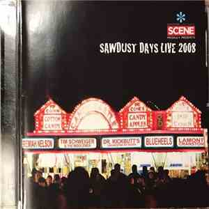 Various - Sawdust Days Live 2008 download flac