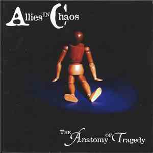 Allies In Chaos - The Anatomy Of The Tragedy download flac