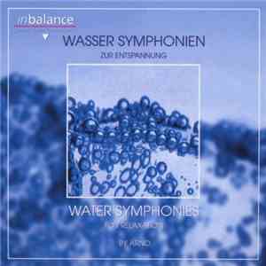ARNO - Wasser Symphonien Zur Entspannung / Water Symphonies For Relaxation download flac