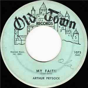 Arthur Prysock - My Faith / I Worry Bout You download flac
