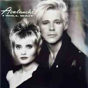 Avalanche  - I Will Wait download flac