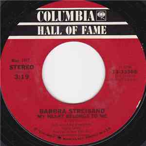 Barbra Streisand - My Heart Belongs To Me / Love Theme From "A Star Is Born" (Evergreen) download flac