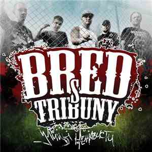 Bred S Tribuny - Улицы Ненависти download flac