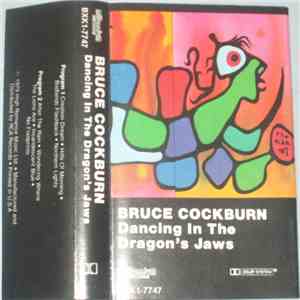 Bruce Cockburn - Dancing In The Dragon's Jaws download flac