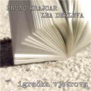 Bruno Krajcar, Lea Dekleva - Igračka Vjetrova FLAC album