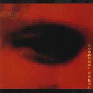 Cage9 - Human Feedback download flac