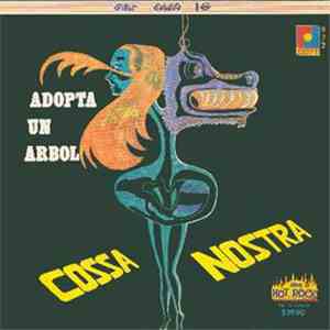 Cossa Nostra - Adopta Un Arbol download flac