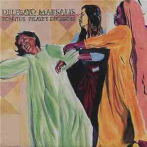 Delfeayo Marsalis - Pontius Pilate's Decision download flac
