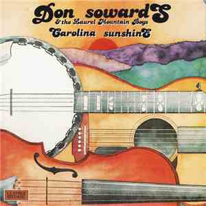Don Sowards And The Laurel Mountain Boys - Carolina Sunshine download flac