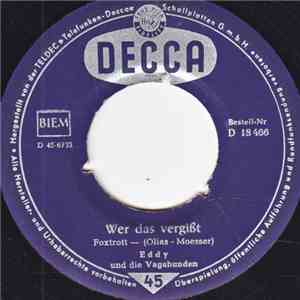 Eddie Und Die Vagabunden - Wer Das Vergißt / Heimatlos download flac