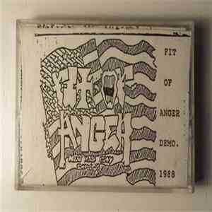 Fit Of Anger - Fit Of Anger Demo. 1988 FLAC album