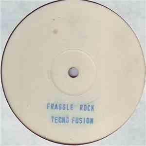 Fraggle Rock - Tecno Fusion download flac
