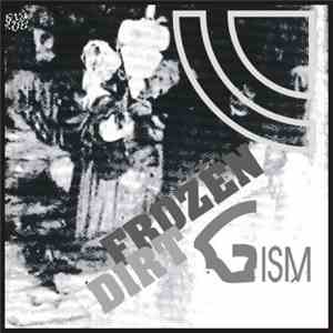 G.I.S.M. - Frozen Dirt download flac