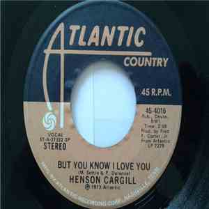 Henson Cargill - But You Know I Love You download flac