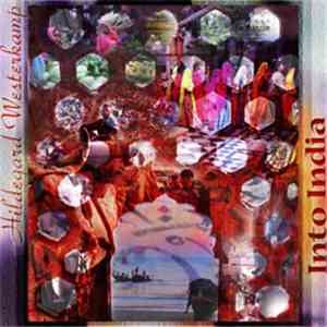 Hildegard Westerkamp - Into India download flac
