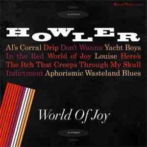 Howler  - World Of Joy download flac