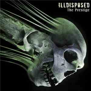 Illdisposed - The Prestige download flac