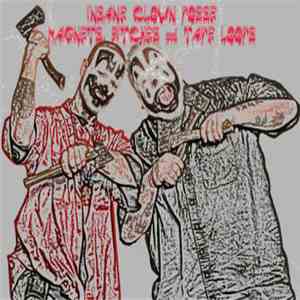 Insane Clown Posse - Magnets, Bitches & Tape Loops download flac